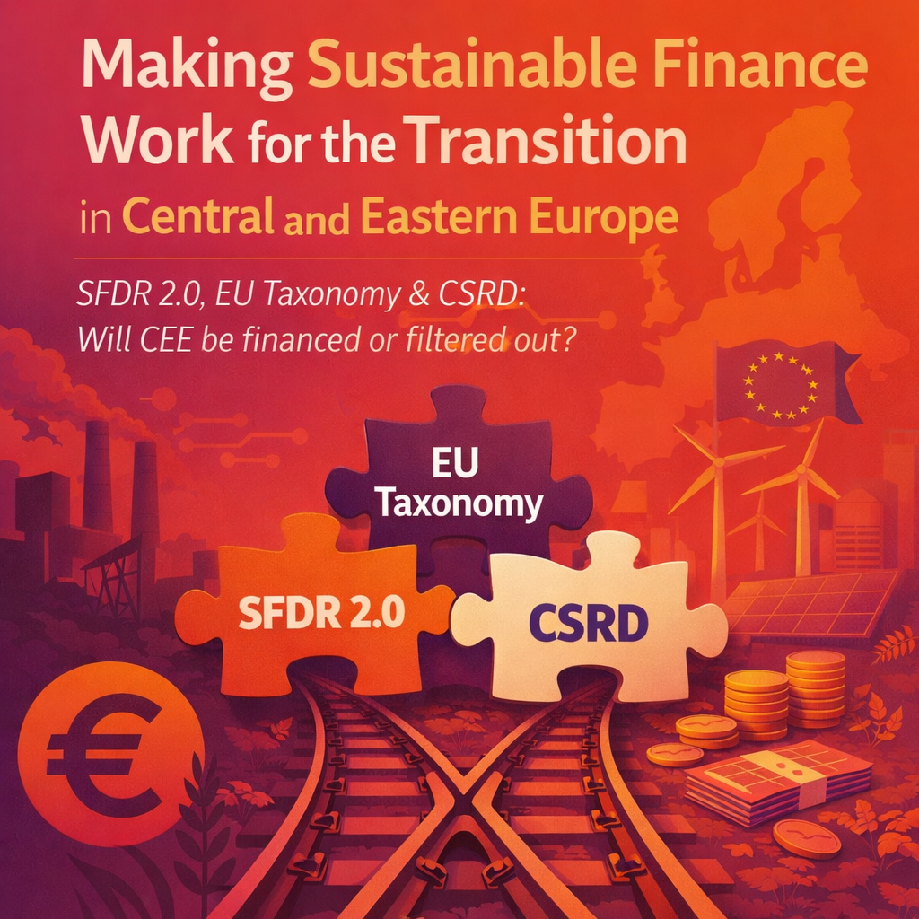 Financing the hard part: Making sustainable finance work for the transition in Central and Eastern Europe