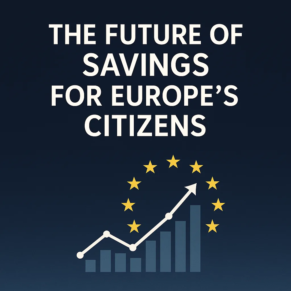 The Future of Savings for Europe’s Citizens