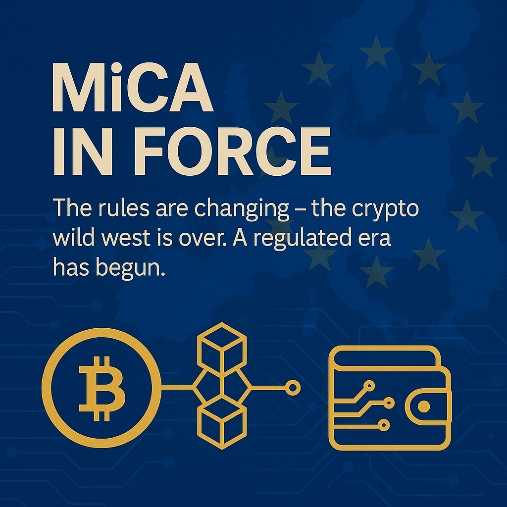 MiCA in Force